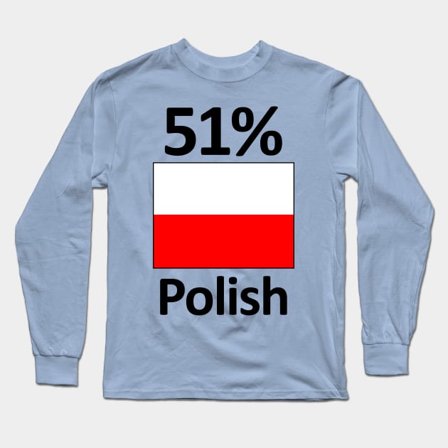 51 Polish Flag Funny Poland Heritage Polish Long Sleeve T